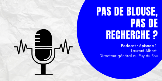 Podcast ⸱ épisode 1 Laurent Albert Directeur général du Puy du Fou l