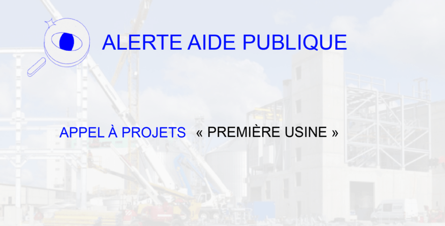 Appel à projets Première Usine